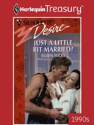 cover image of Just A Little Bit Married?
